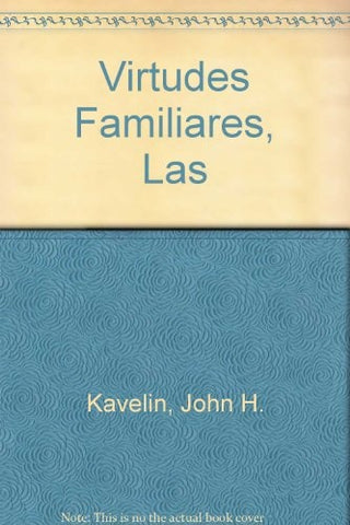 Las virtudes familiares | Linda  Kavelin Popov
