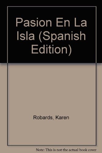 PASION EN LA ISLA | Karen Robards