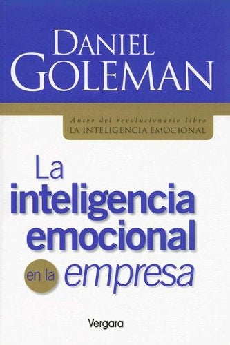 Inteligencia Emocional En La Empresa (Spanish Edition) | Daniel Goleman