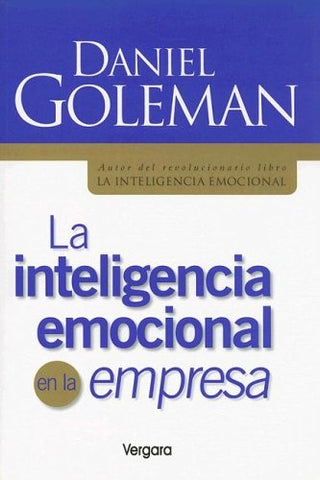 Inteligencia Emocional En La Empresa (Spanish Edition) | Daniel Goleman
