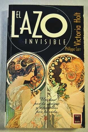 El lazo invisible | Victoria Holt