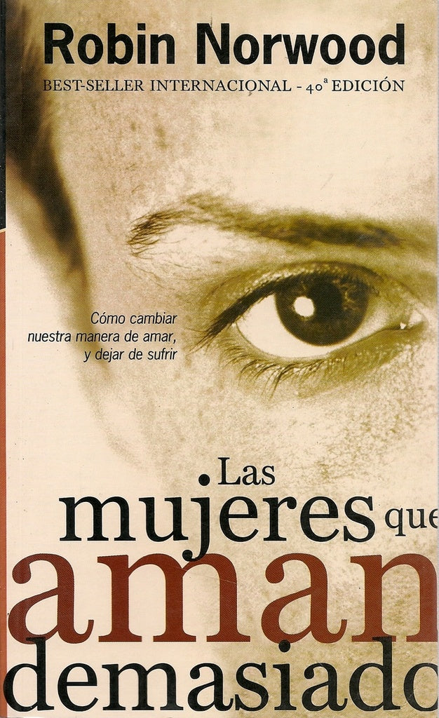 Las mujeres que aman demasiado (Spanish Edition) | Robin Norwood