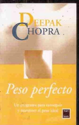 Peso perfecto | Deepak Chopra