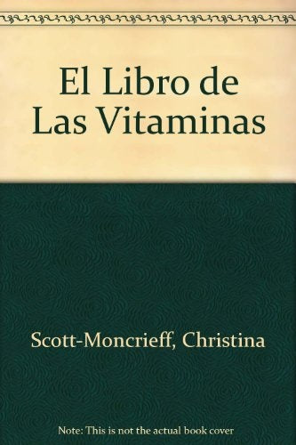 LIBRO DE LAS VITAMINAS, EL | SCOTT-MONCRIEFF