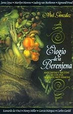 ELOGIO DE LA BERENJENA.. | ABEL GONZALEZ