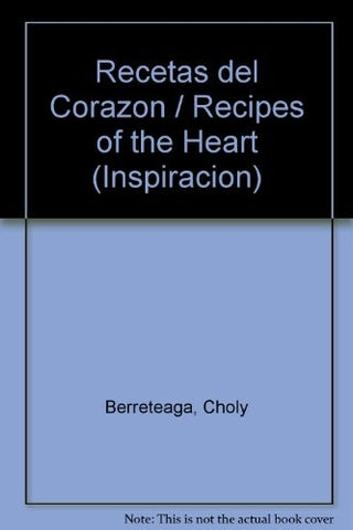 Recetas del corazón* | Choly Berreteaga