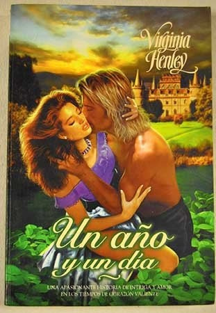 UN AÑO Y UN DÌA | Virginia Henley