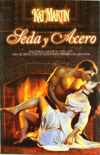 SEDA Y ACERO | Kat Martin