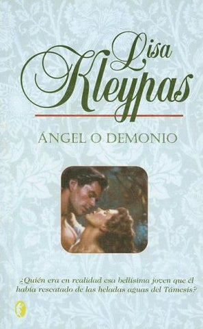 ANGEL O DEMONIO * | Lisa Kleypas