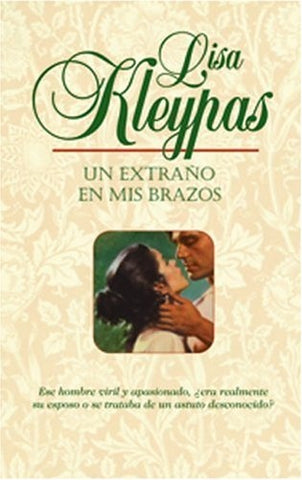 un extraño en mis brazos * | Lisa Kleypas