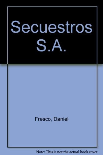 SECUETROS S.A. | Daniel Frescó