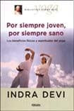 Por Siempre Joven, Por Siempre Sano | Indra Devi