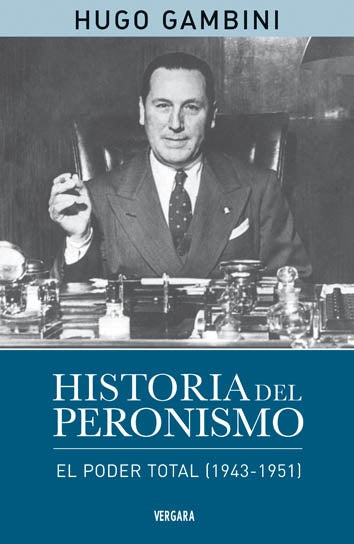 Historia del peronismo I