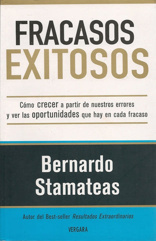 Fracasos exitosos | Bernardo Stamateas