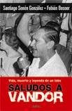 Saludos a Vandor | Bosoer, Senén González