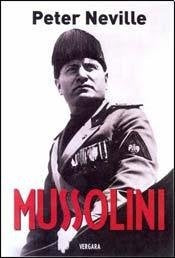 Mussolini | Peter Neville