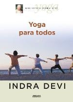 YOGA PARA TODOS | Indra Devi