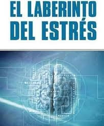 El Laberinto del Estrés | Mariana  Lestelle
