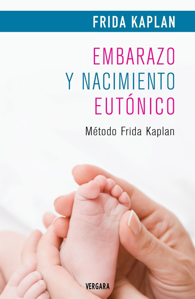 EMBARAZO Y NACIMIENTO EUTONICO | Frida Kaplan