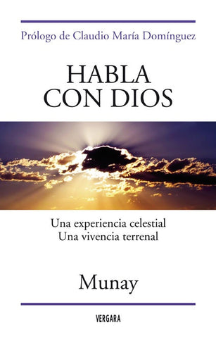 HABLA CON DIOS. | MUNAY MUNAY
