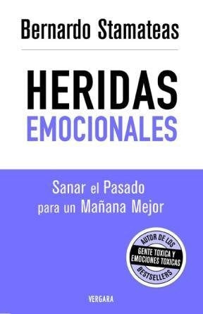 HERIDAS EMOCIONALES  | Bernardo Stamateas