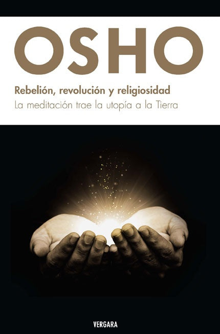 REBELIÓN, REVOLUCIÓN, RELIGIOSIDAD.. | Osho