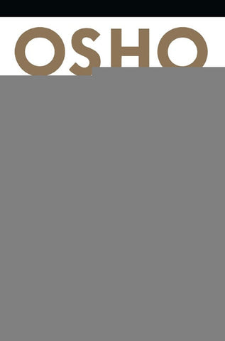 REBELIÓN, REVOLUCIÓN, RELIGIOSIDAD.. | Osho