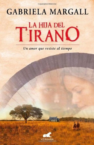 LA HIJA DEL TIRANO  | Gabriela Margall