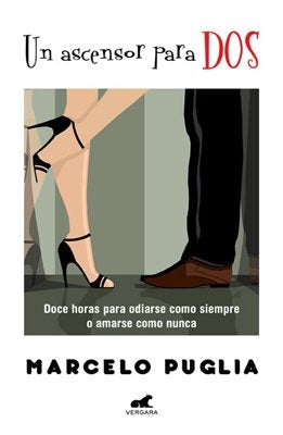 UN ASCENSOR PARA DOS | Marcelo Puglia