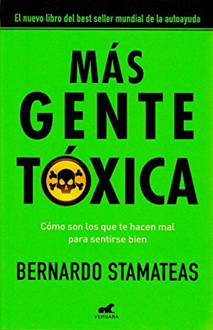 Mas gente toxica * | Bernando Stamateas