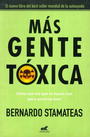 Mas gente toxica * | Bernando Stamateas