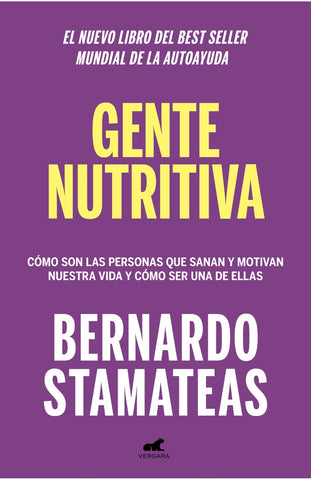 GENTE NUTRITIVA | Bernardo Stamateas