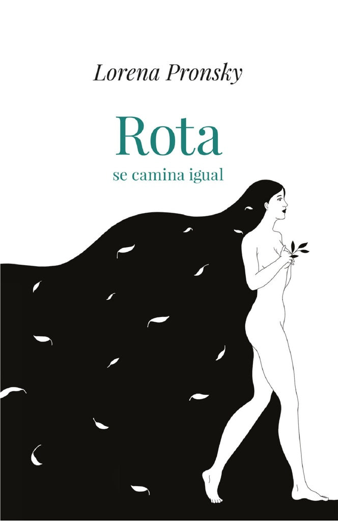 ROTA SE CAMINA IGUAL*.. | Lorena  Pronsky