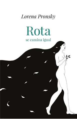 ROTA SE CAMINA IGUAL*.. | Lorena  Pronsky