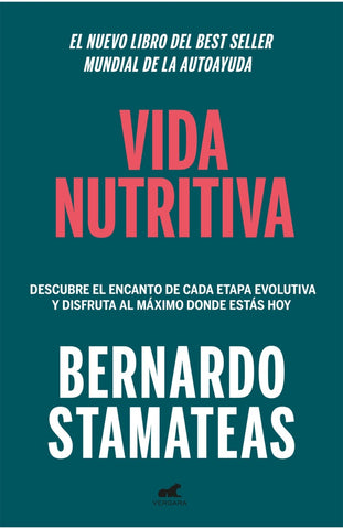 VIDA NUTRITIVA.. | Bernardo Stamateas