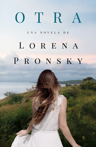 OTRA.. | Lorena  Pronsky
