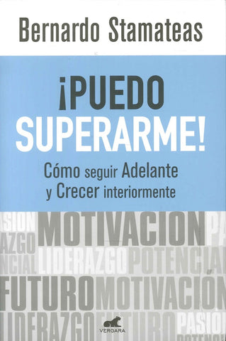¡PUEDO SUPERARME!. | Bernando Stamateas