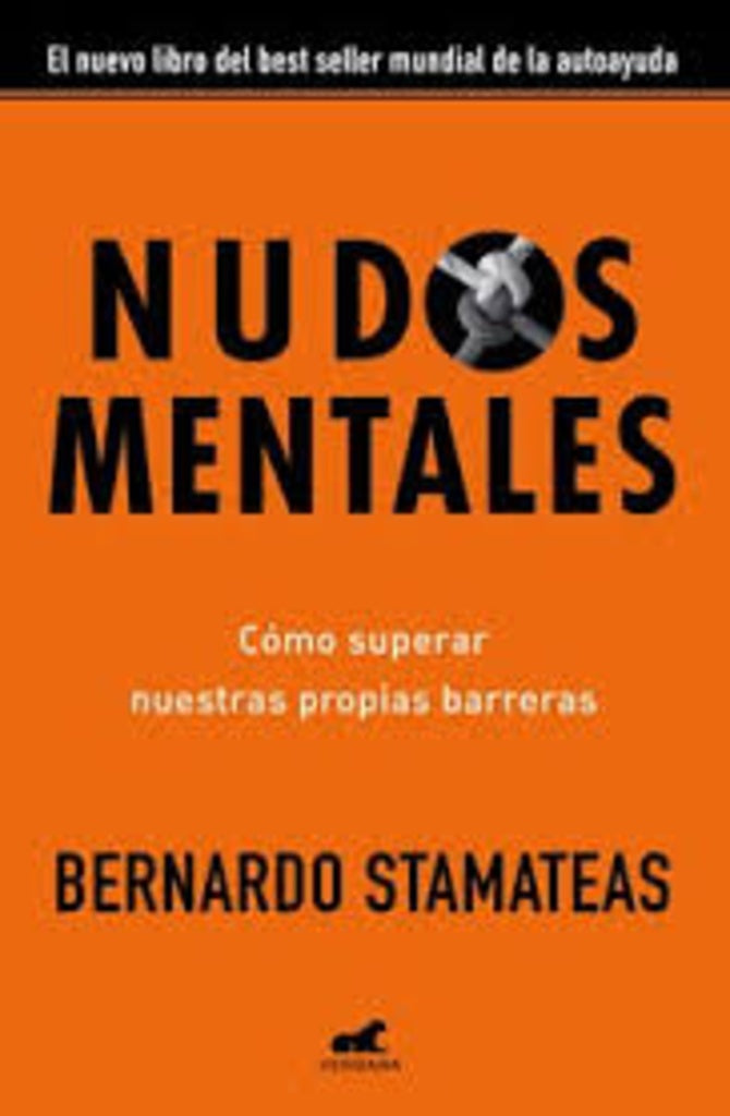 Nudos mentales | Bernardo Stamateas