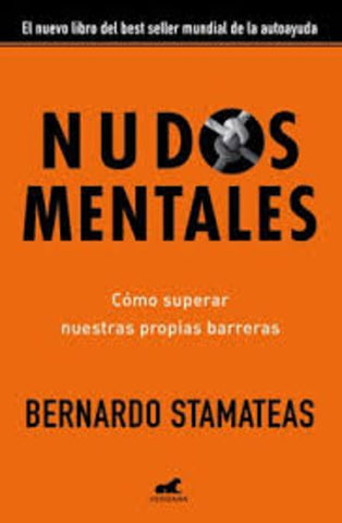 Nudos mentales | Bernardo Stamateas