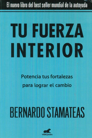 TU FUERZA INTERIOR | Bernardo Stamateas