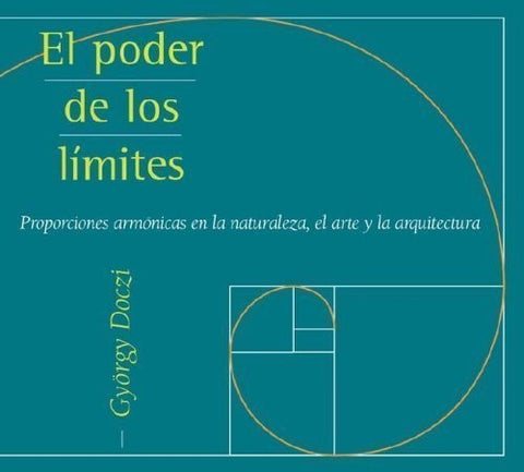 El poder de los límites | György Doczi