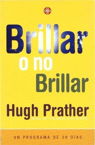 Brillar o no brillar | Prather-Benzaquén