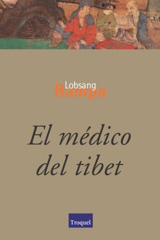 Médico del Tibet, El | Rampa-Franco