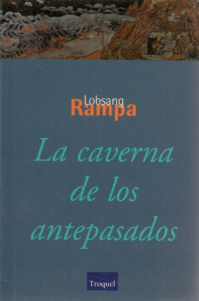 La caverna de los antepasados | Lobsang Rampa