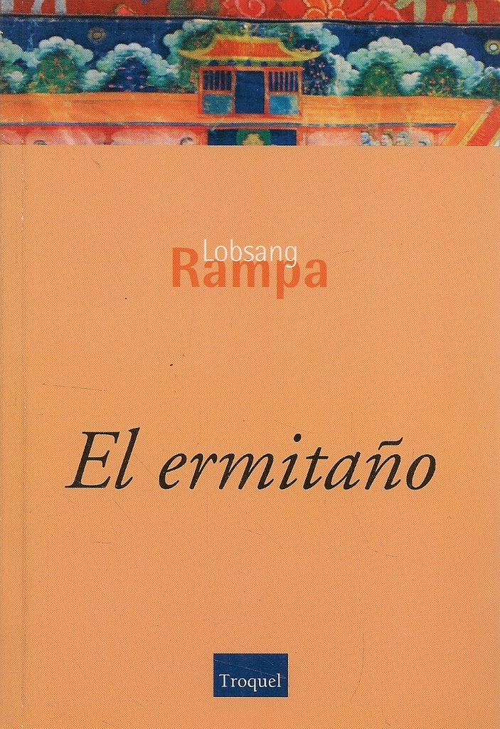 EL ERMITAÑO | Lobsang Rampa