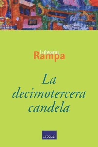 La Dicimotercera Candela | Lobsang Rampa
