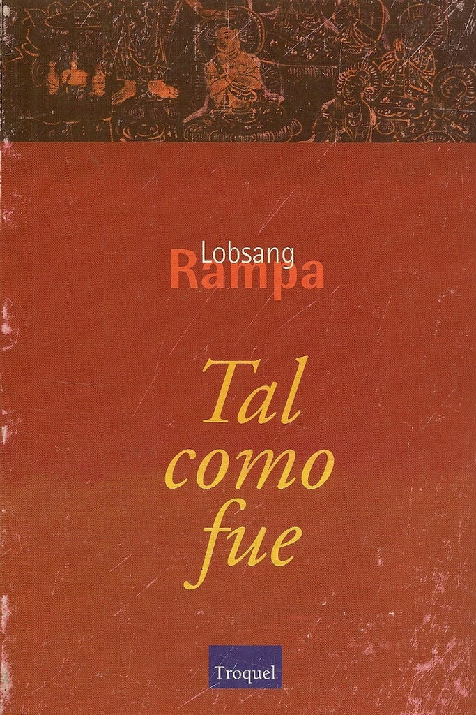 Tal como fue | Lobsang Rampa