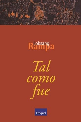 Tal como fue | Lobsang Rampa