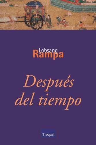 DESPUES DEL TIEMPO | Lobsang Rampa