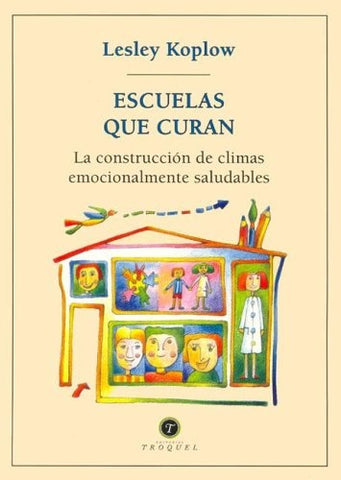 Escuelas que curan | Koplow-Frid-Fazio